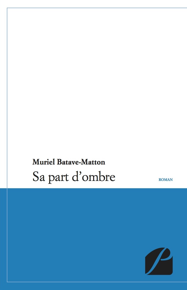 Sa part d’ombre