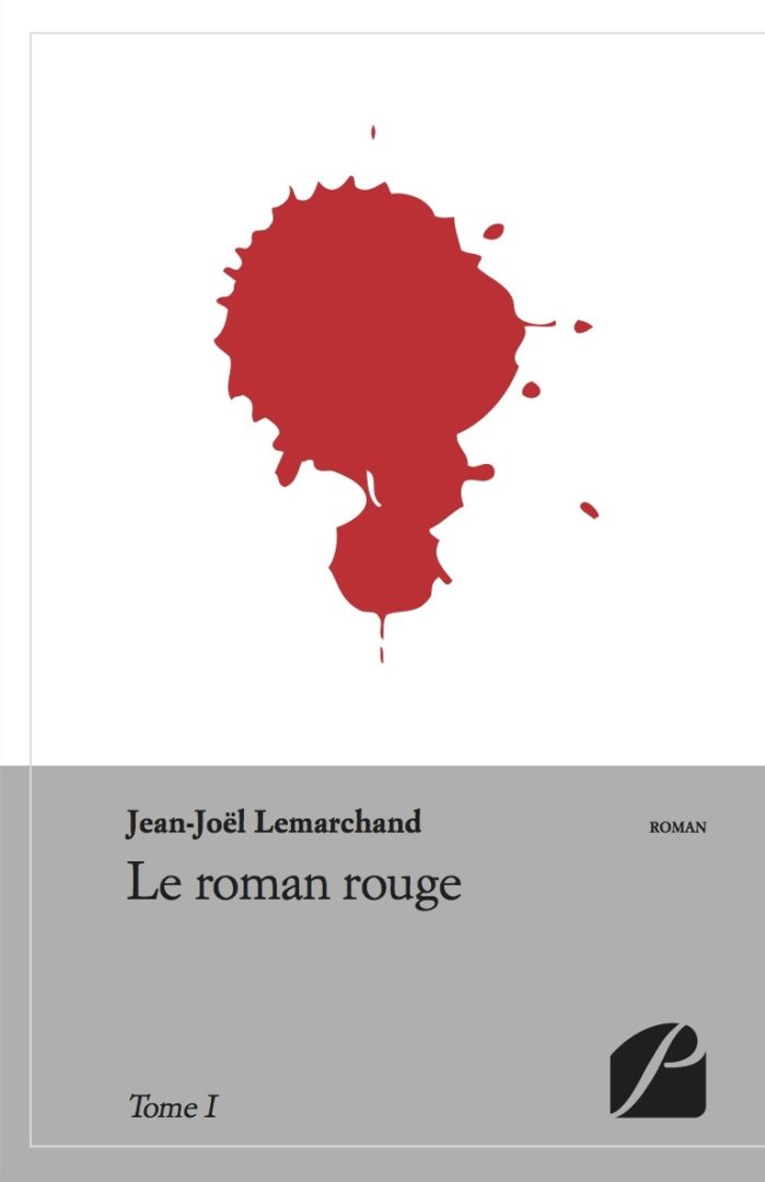 Le roman rouge – Tome I