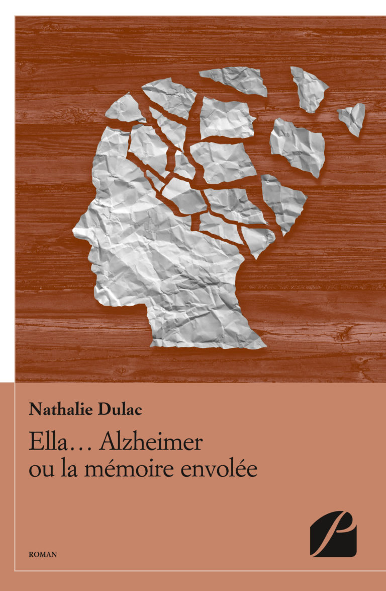 Ella… Alzheimer ou la mémoire envolée