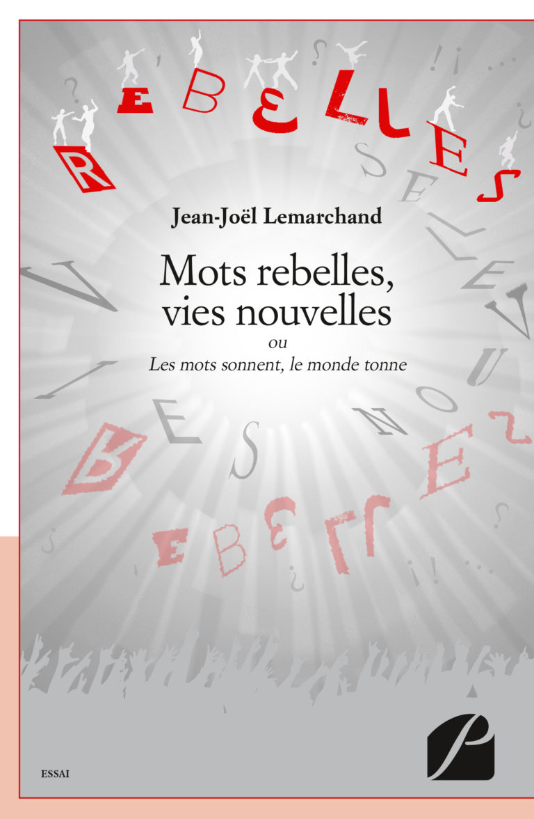 Mots rebelles, vies nouvelles