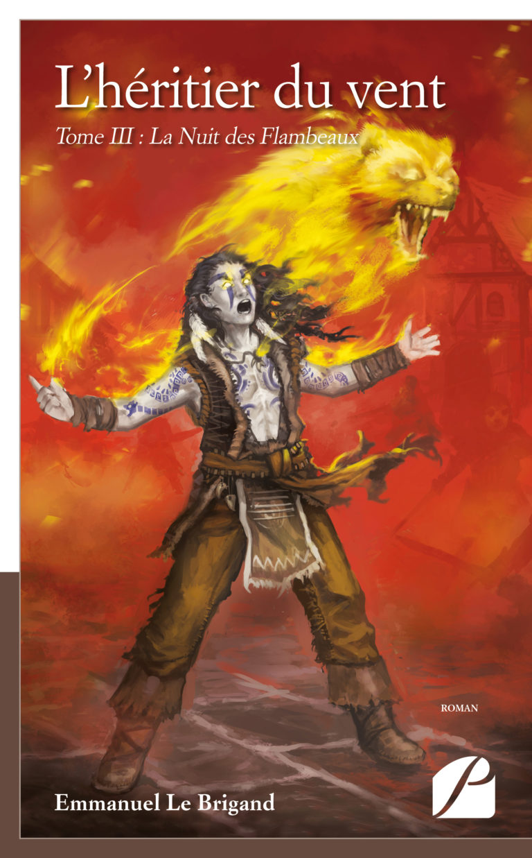 L’héritier du vent. Tome III : La Nuit des Flambeaux