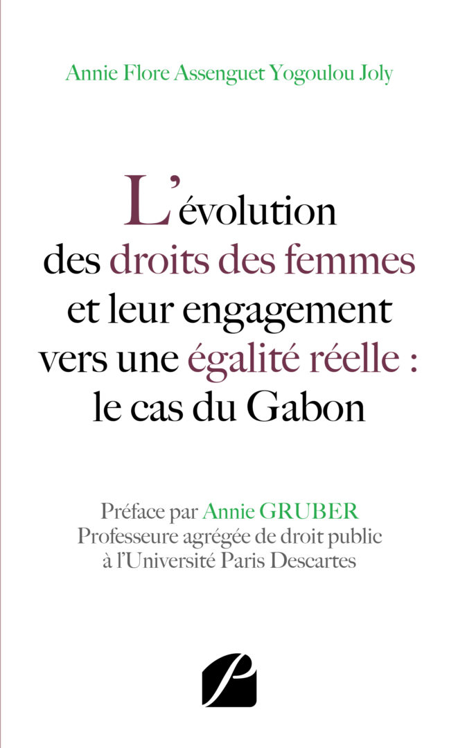L’évolution des droits des femmes et leur engagement vers une égalité réelle : le cas du Gabon