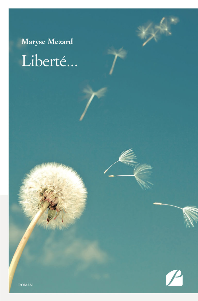 Liberté…
