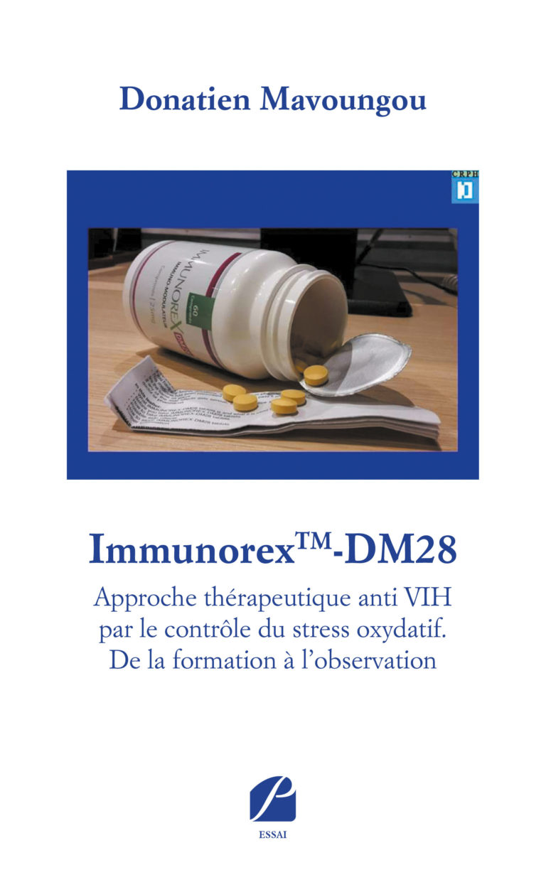 ImmunorexTM-DM28-Approche thérapeutique anti VIH par le contrôle du stress oxydatif. De la formation à l’observation