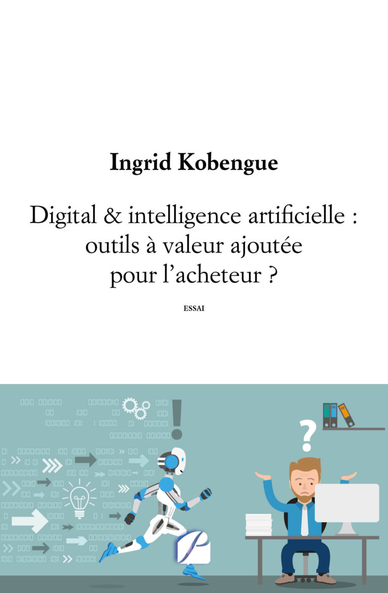 Digital & intelligence artificielle : outils à valeur ajoutée pour l’acheteur ?