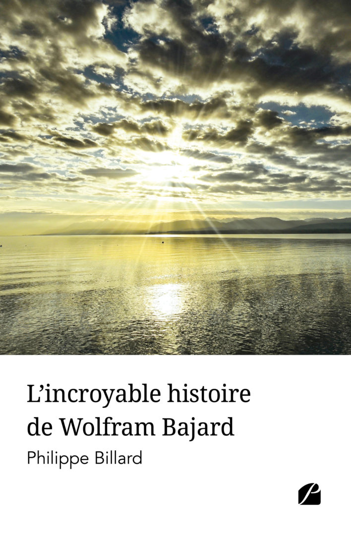 L’incroyable histoire de Wolfram Bajard