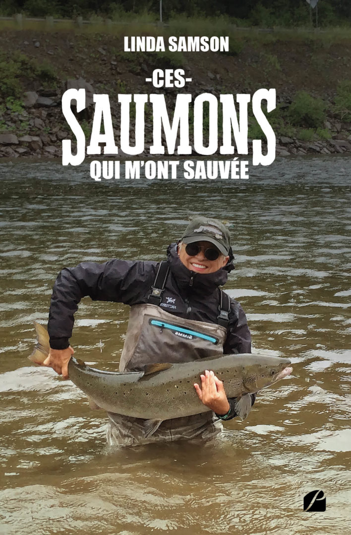 Ces saumons qui m’ont sauvée