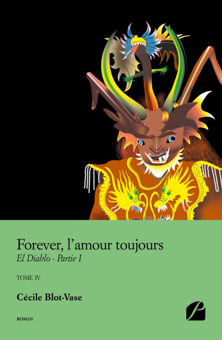 Forever, l’amour toujours – Tome IV – El Diablo – Partie I