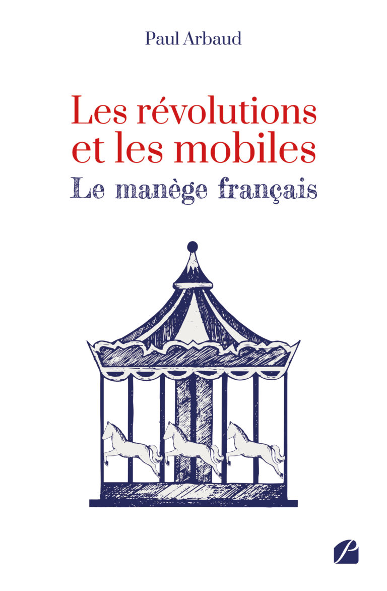 Les révolutions et les mobiles – Le manège français