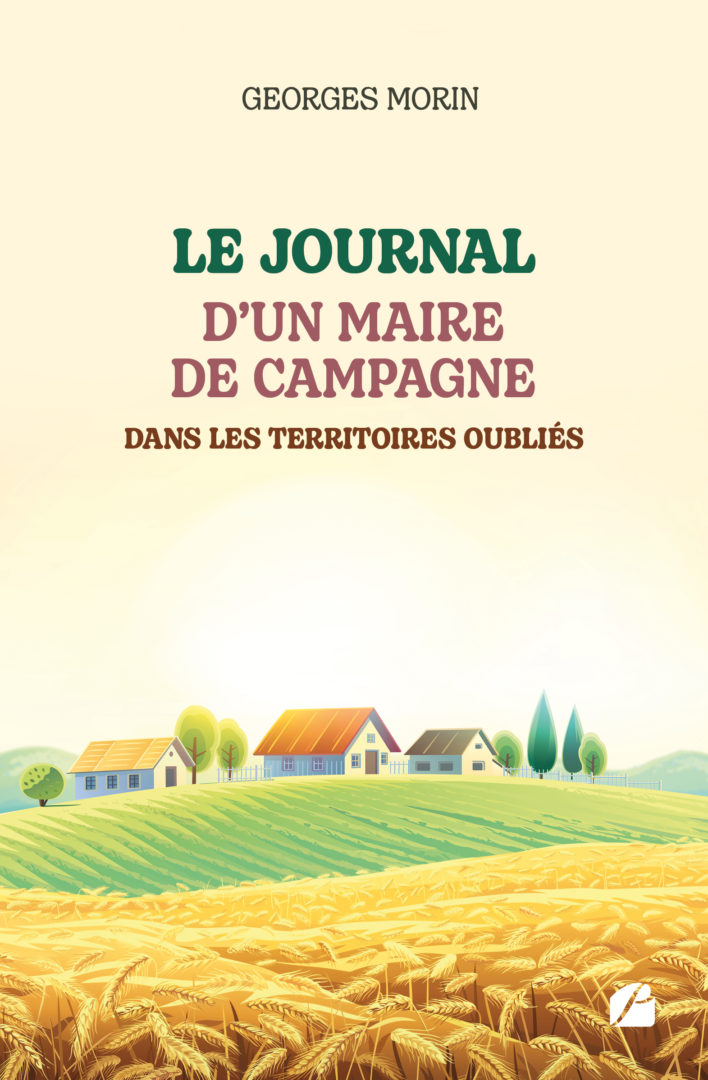 Le journal d’un maire de campagne dans les territoires oubliés
