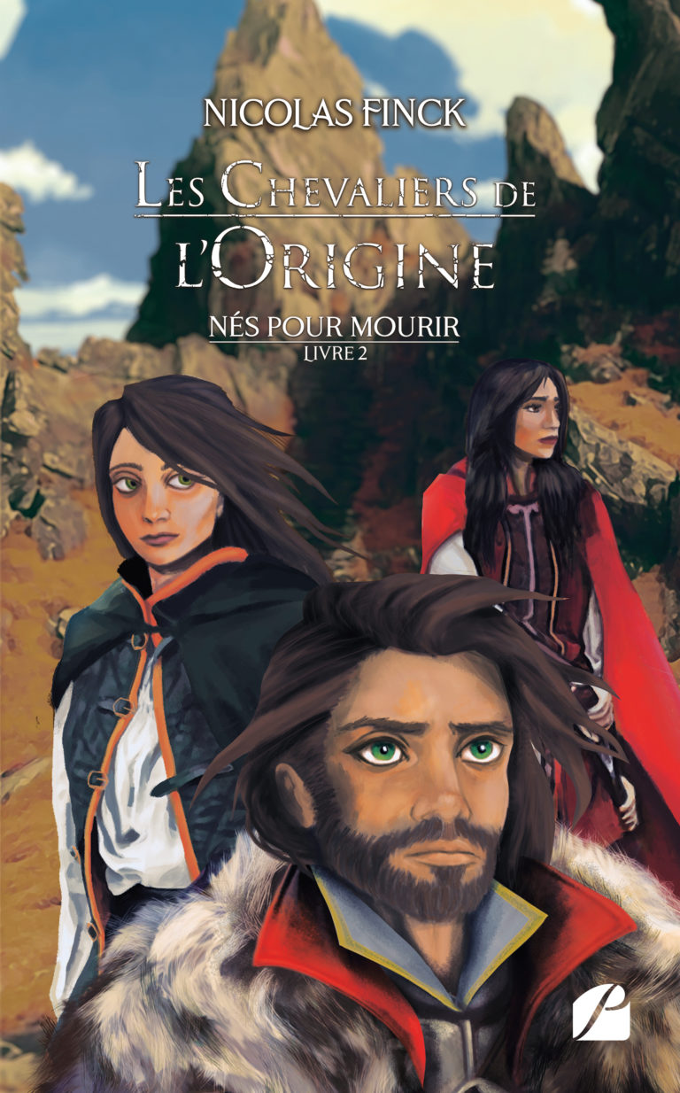 Nés pour mourir – Tome 2 – Les Chevaliers de l’Origine