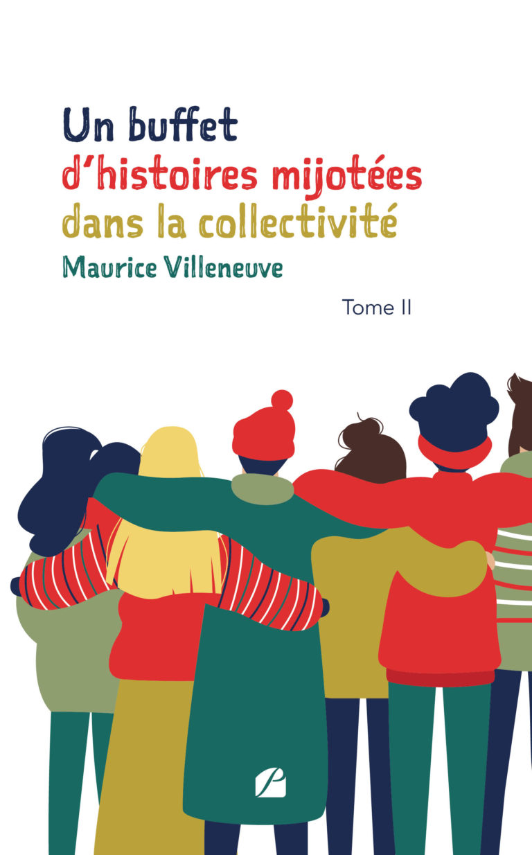 Un buffet d’histoires mijotées dans la collectivité – Tome II