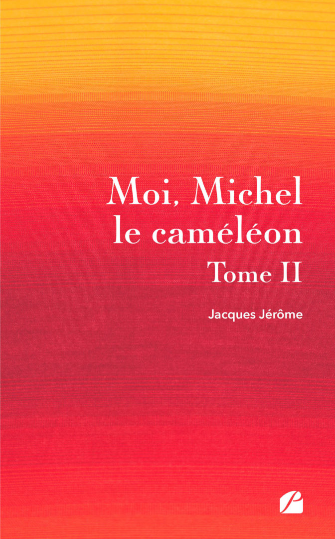Moi, Michel le caméléon – Tome II