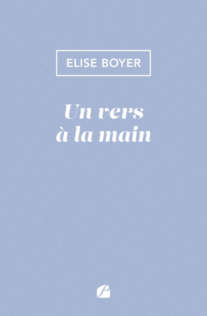 Un vers à la main