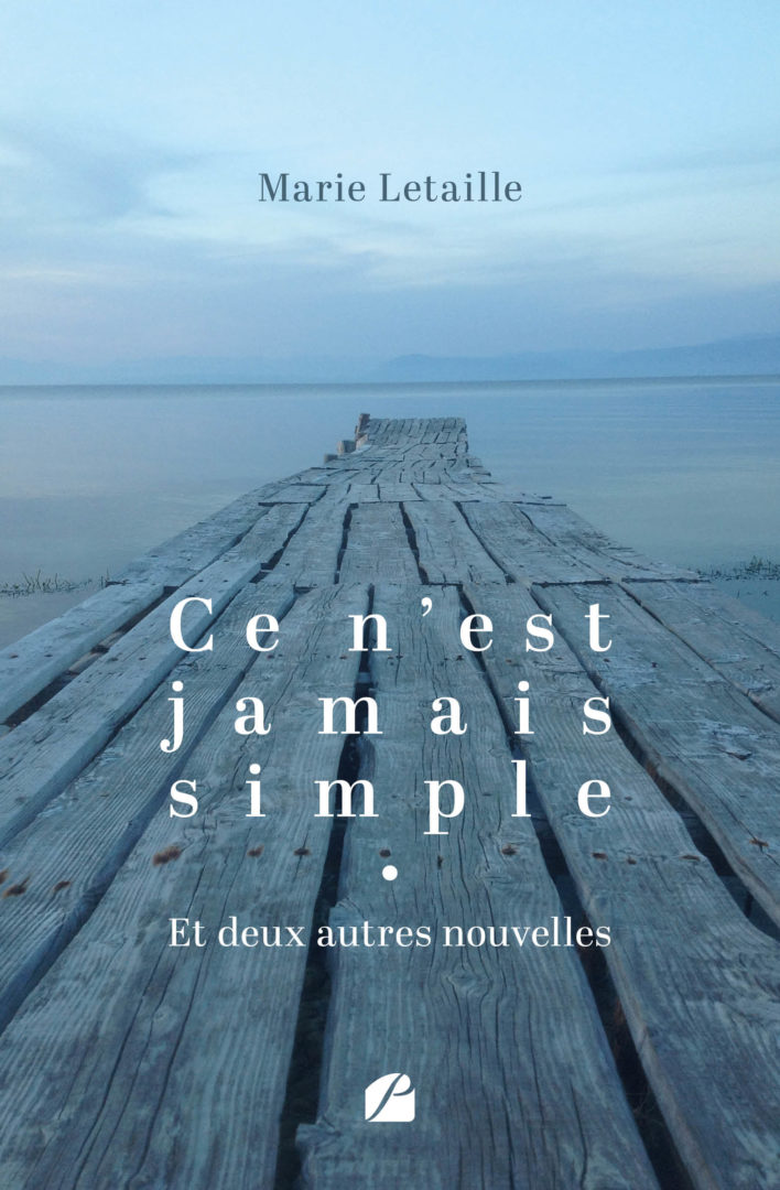 Ce n’est jamais simple