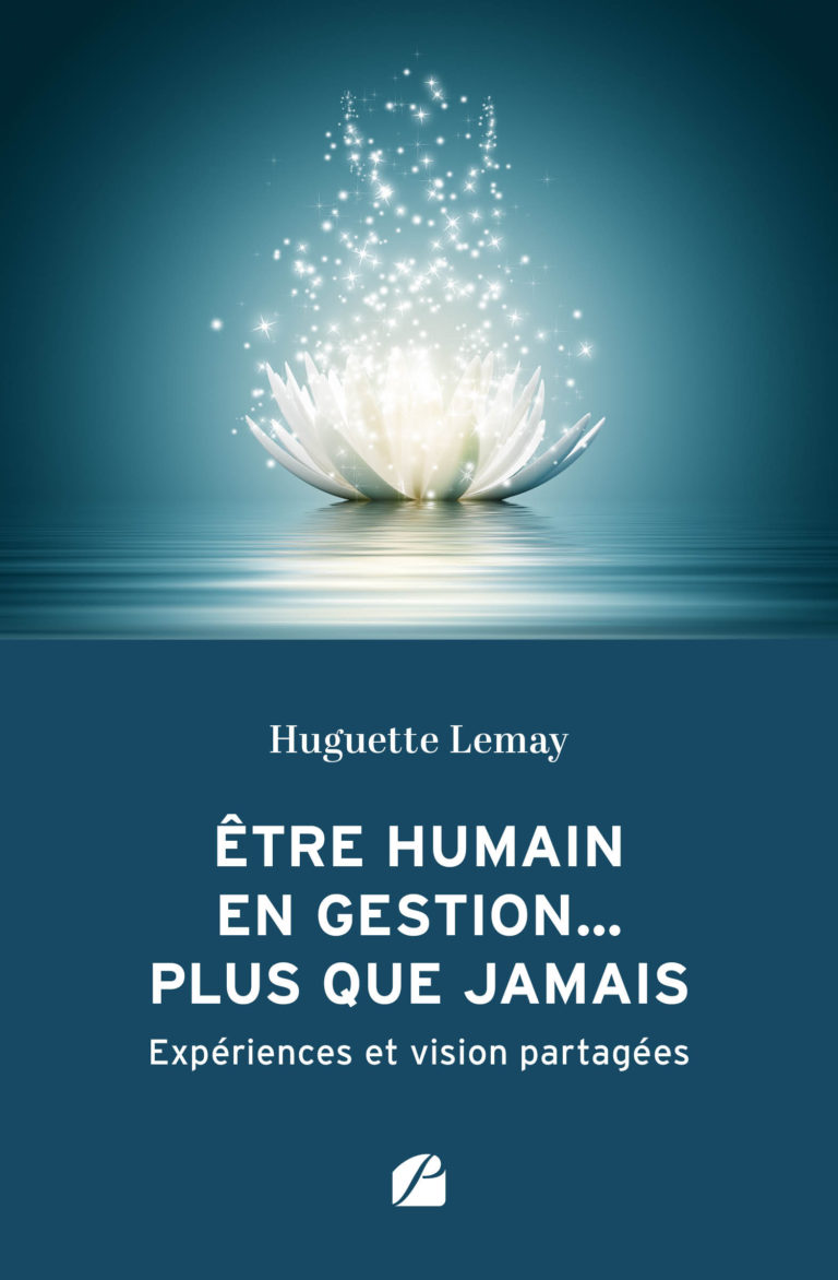 Être humain en gestion… plus que jamais