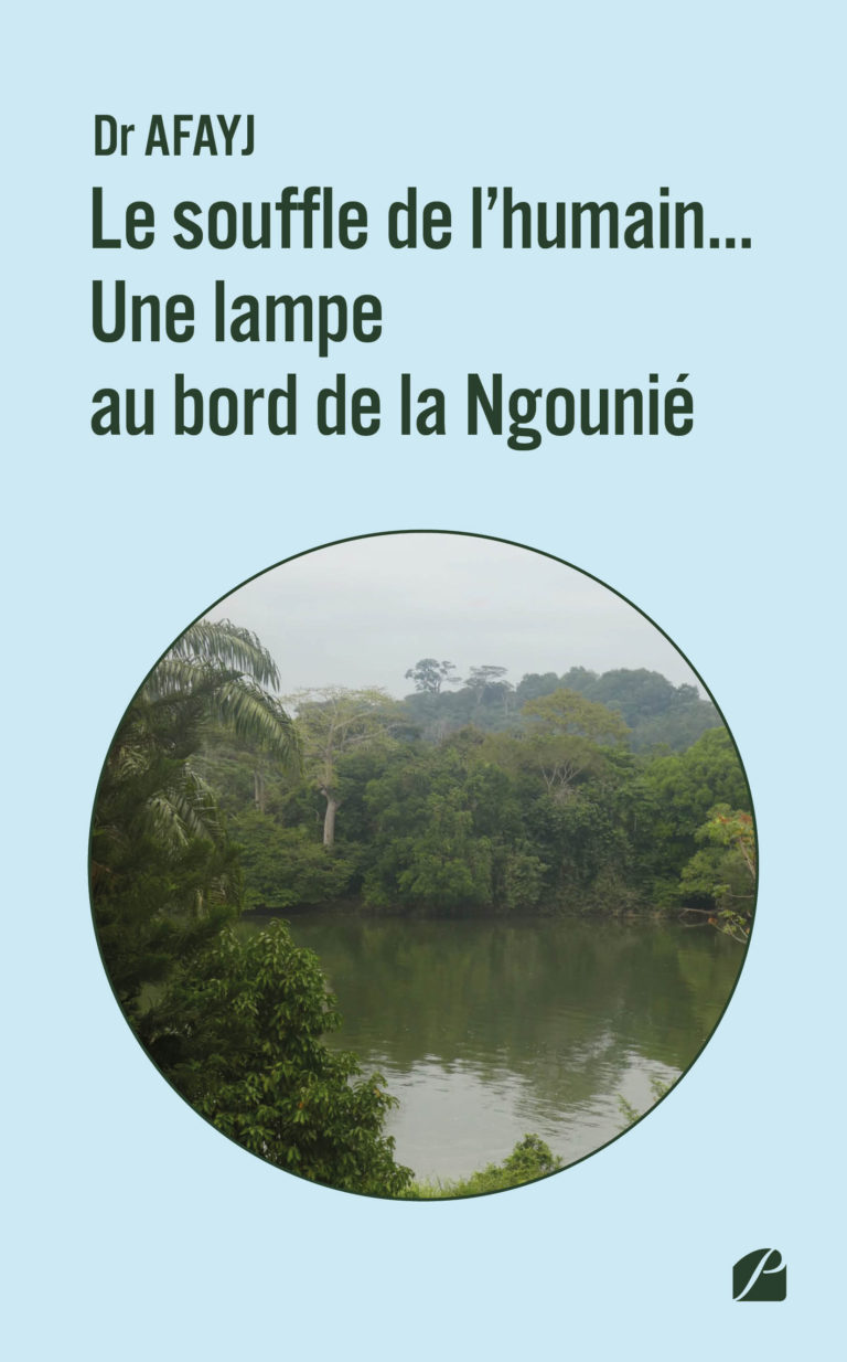 Le souffle de l’humain… Une lampe au bord de la Ngounié