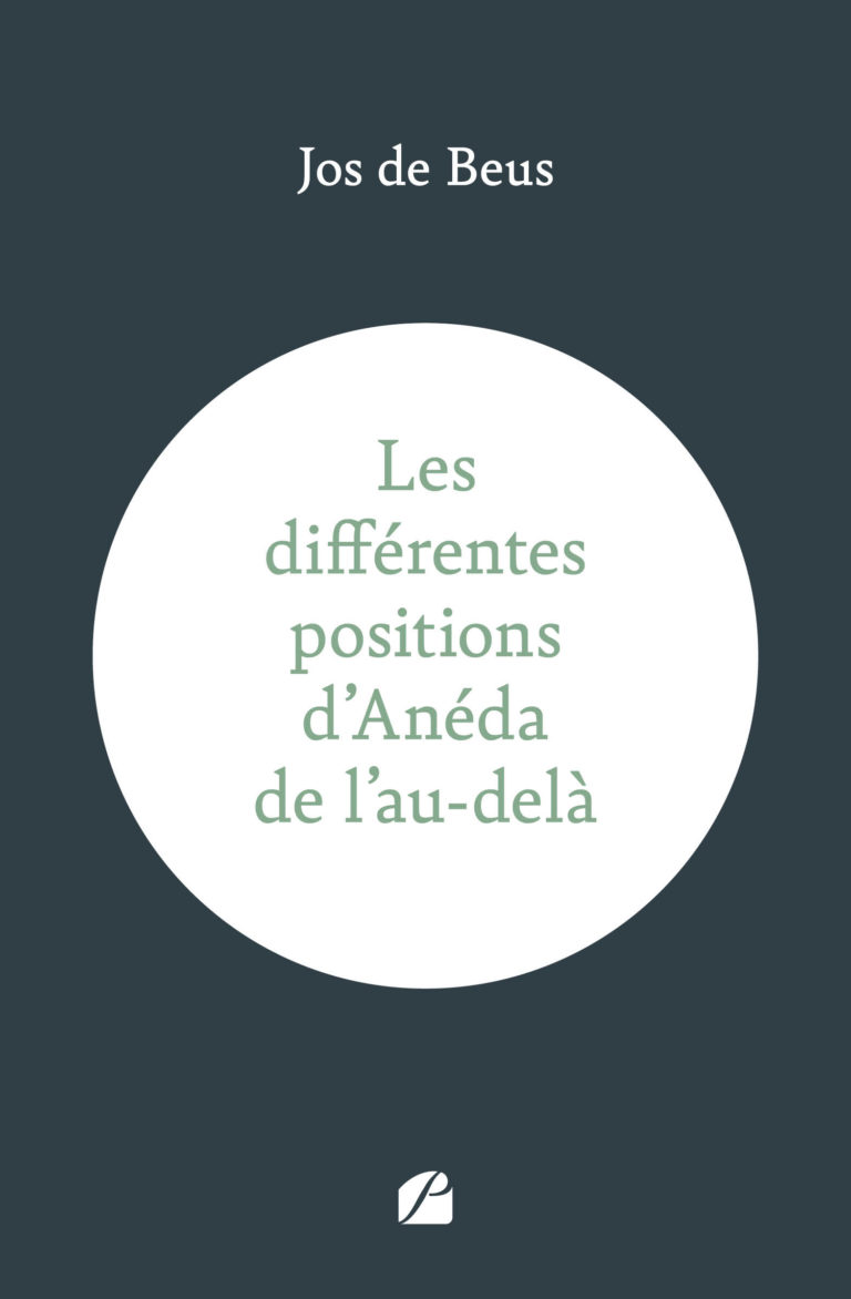 Les différentes positions d’Anéda de l’au-delà