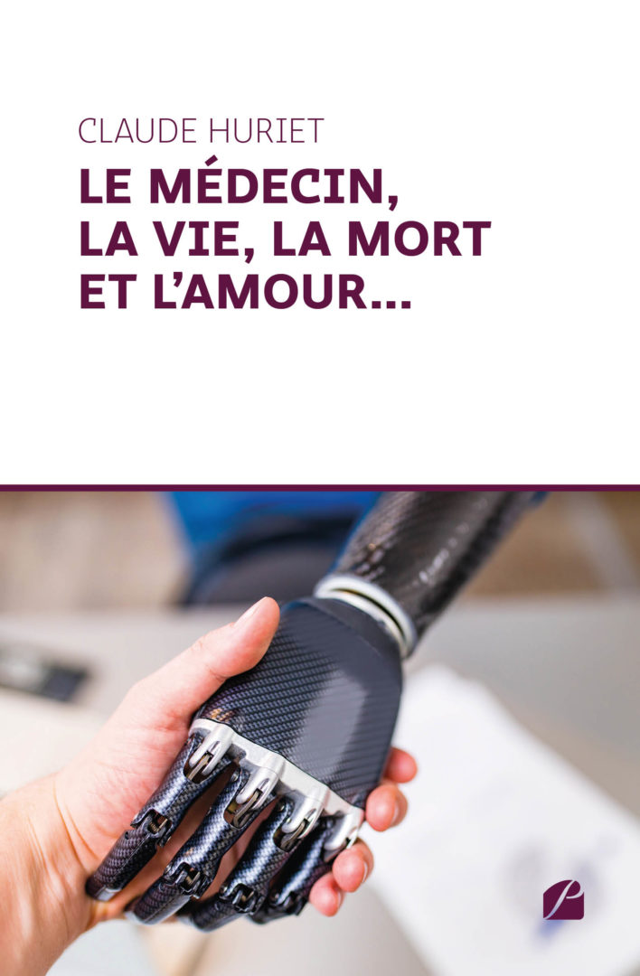 Le médecin, la vie, la mort et l’amour…