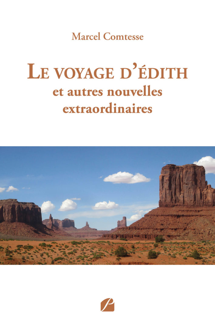 Le voyage d’Édith et autres nouvelles extraordinaires