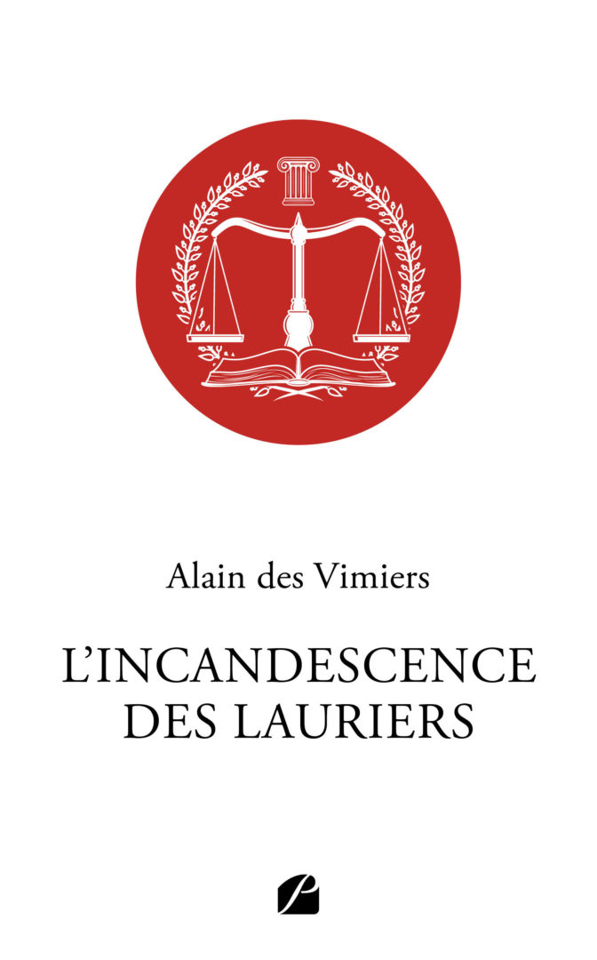 L’incandescence des Lauriers