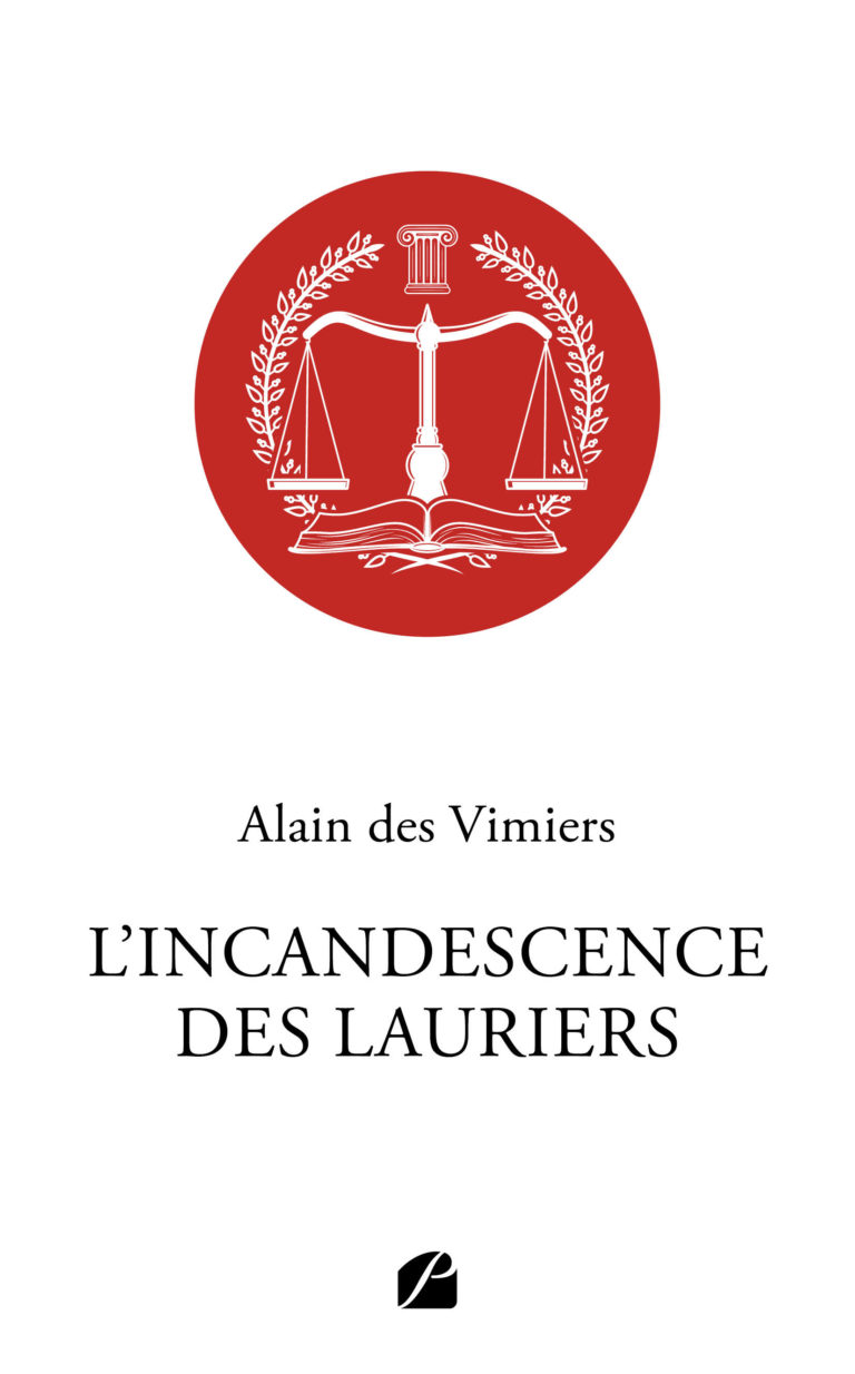 L’incandescence des Lauriers