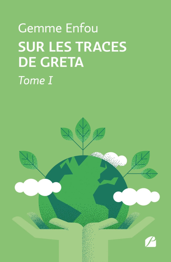 Sur les traces de Greta – Tome I
