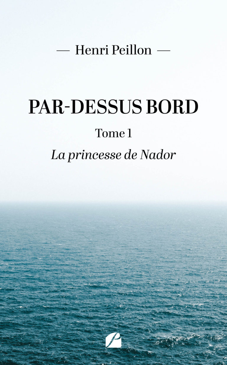 Par-dessus bord – Tome 1 : La princesse de Nador