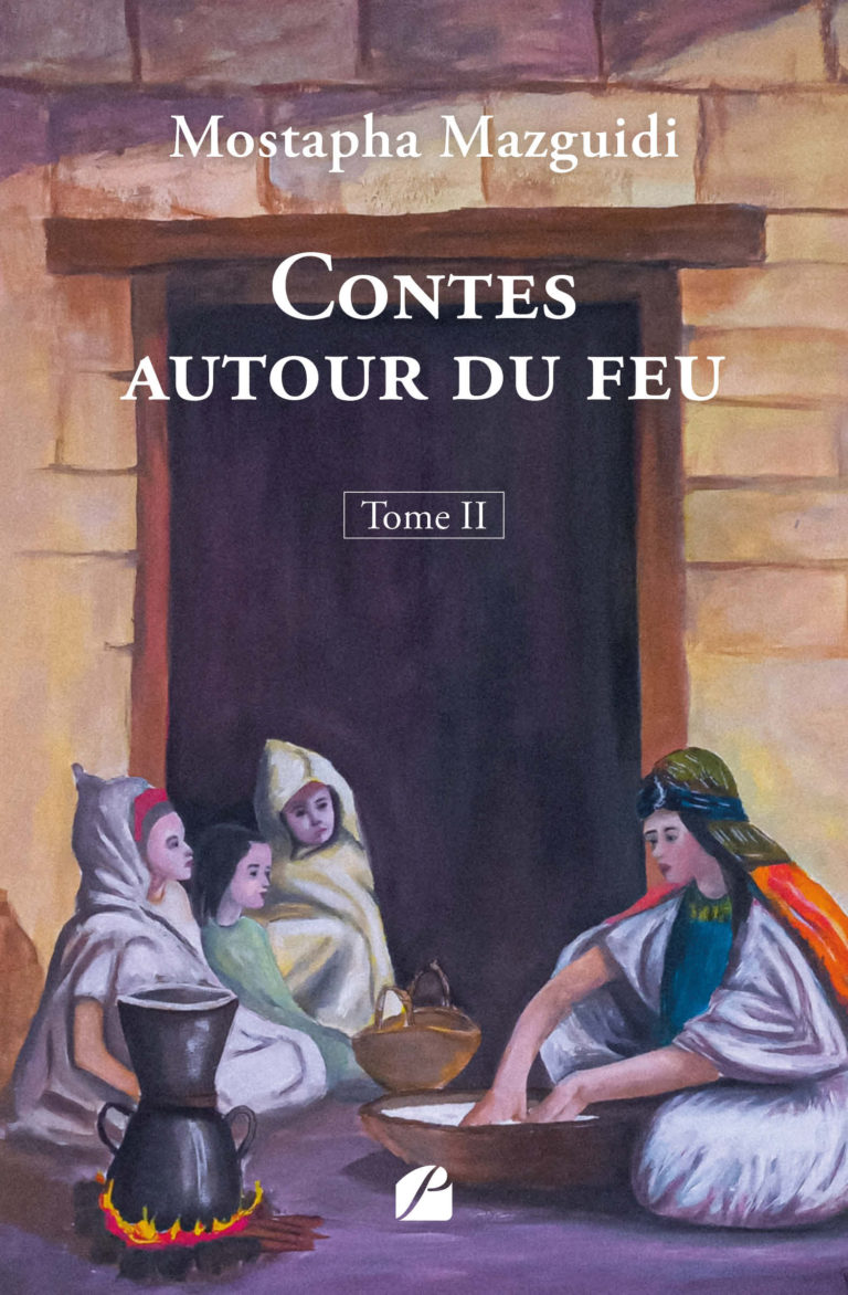 Contes autour du feu – Tome II