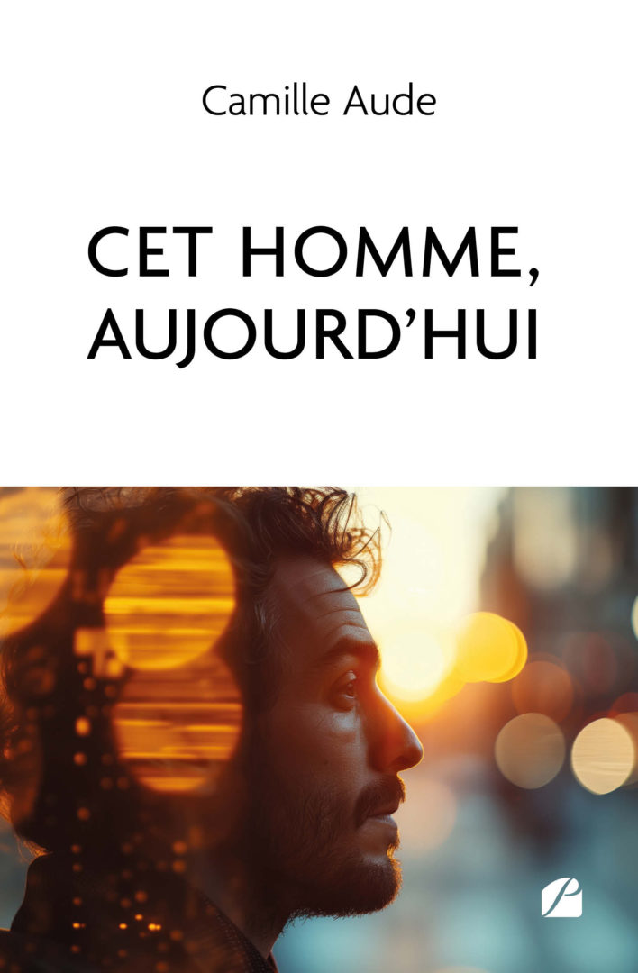 Cet homme, aujourd’hui