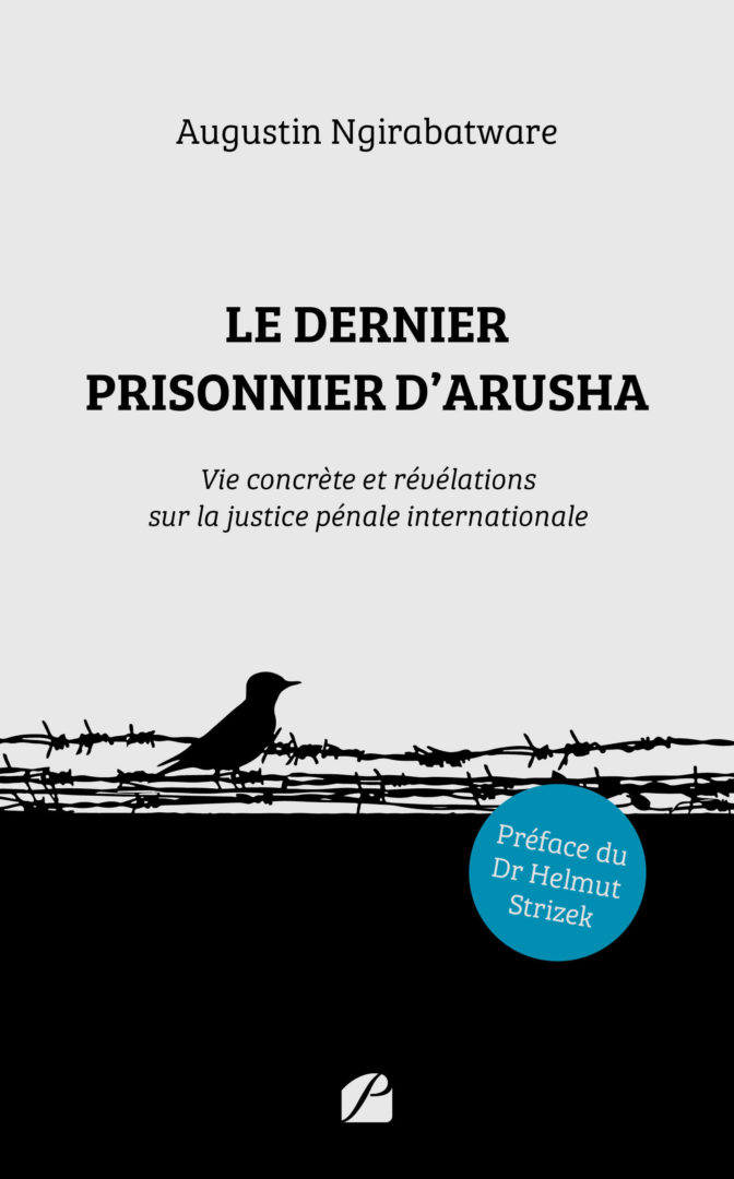 Le dernier prisonnier d’Arusha