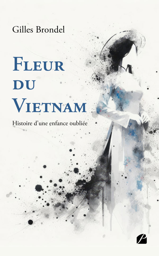 Fleur du Vietnam – Histoire d’une enfance oubliée