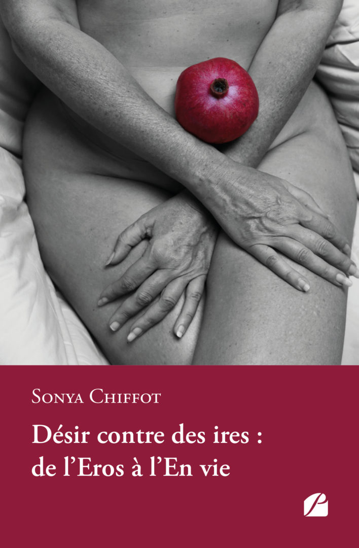 Désir contre des ires : de l’Eros à l’En vie
