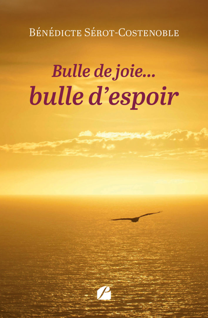 Bulle de joie… bulle d’espoir