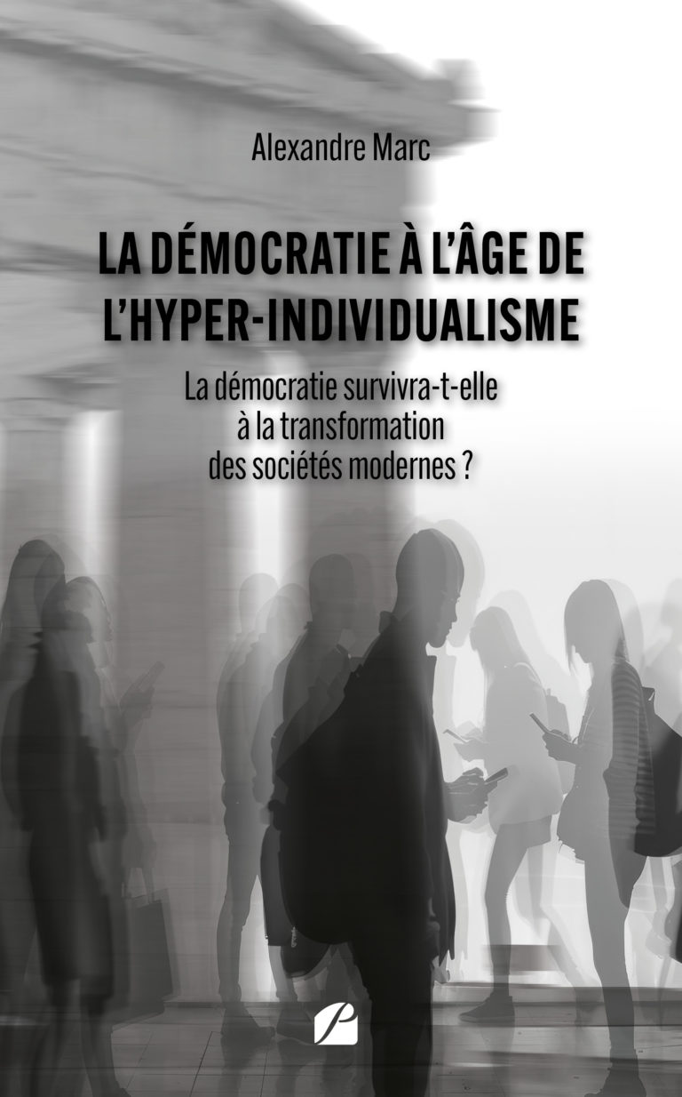 La démocratie à l’âge de l’hyper-individualisme