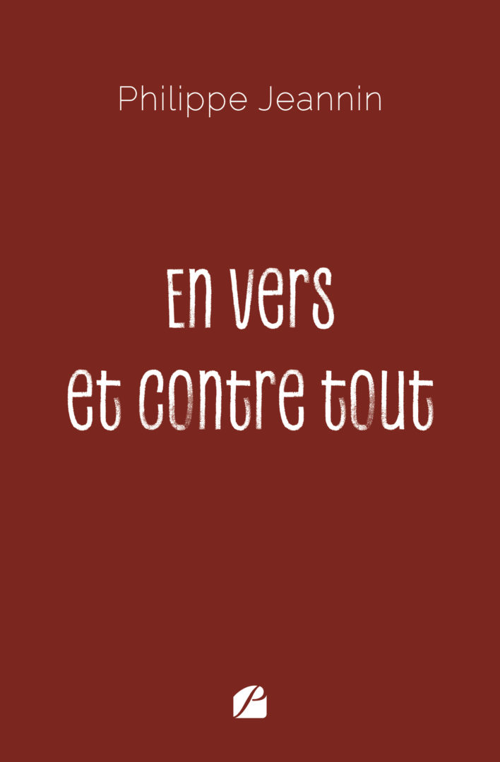 En vers et contre tout