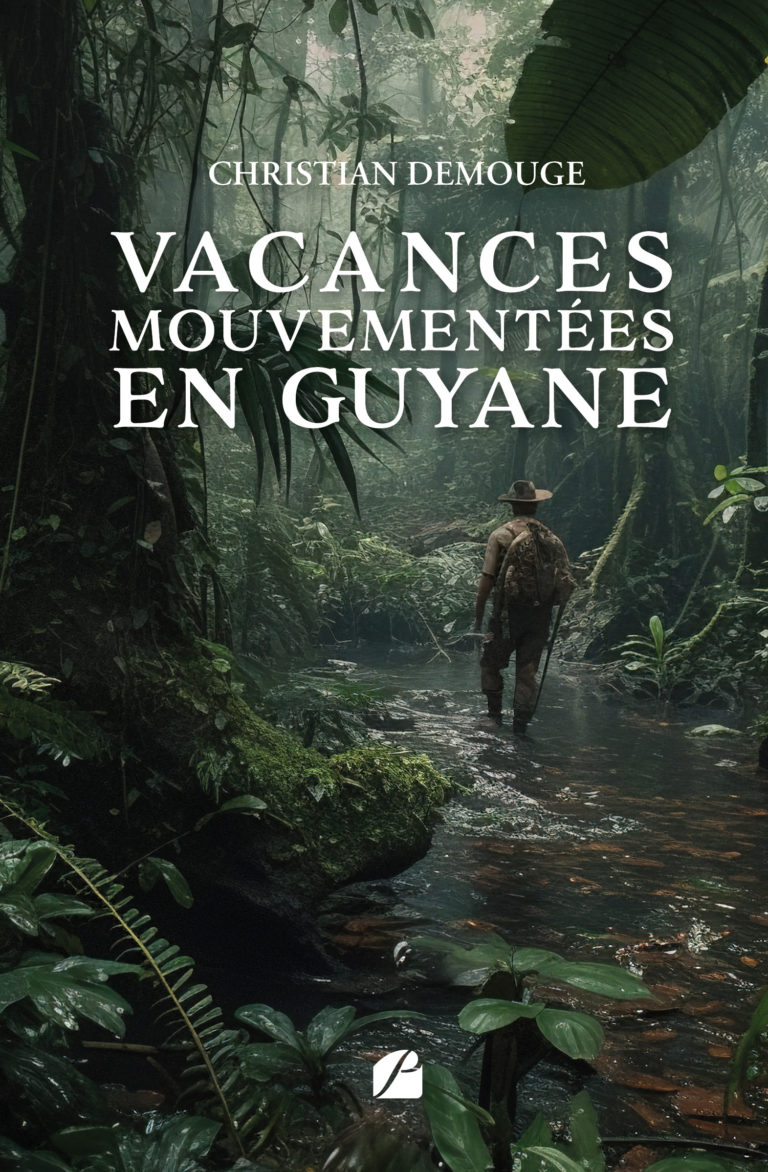 Vacances mouvementées en Guyane