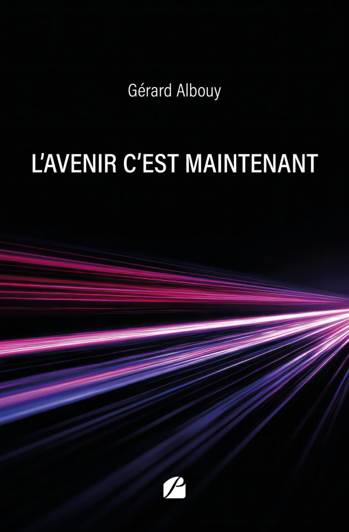L’avenir c’est maintenant