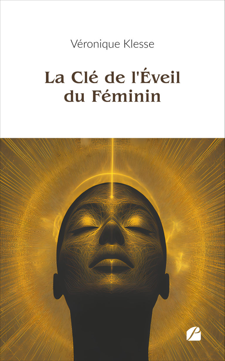 La Clé de l’Éveil du Féminin
