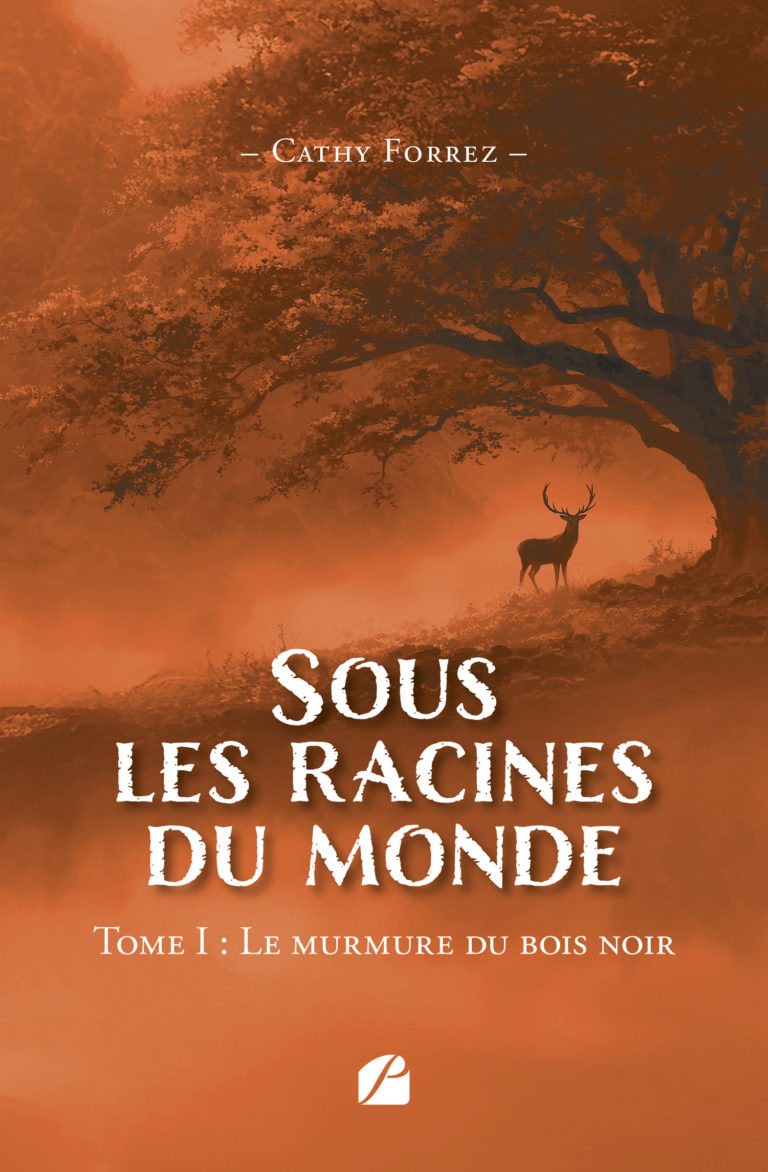 Sous les racines du monde